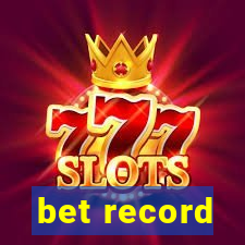 bet record